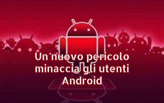 Minaccia malware android newscellulari 20230109