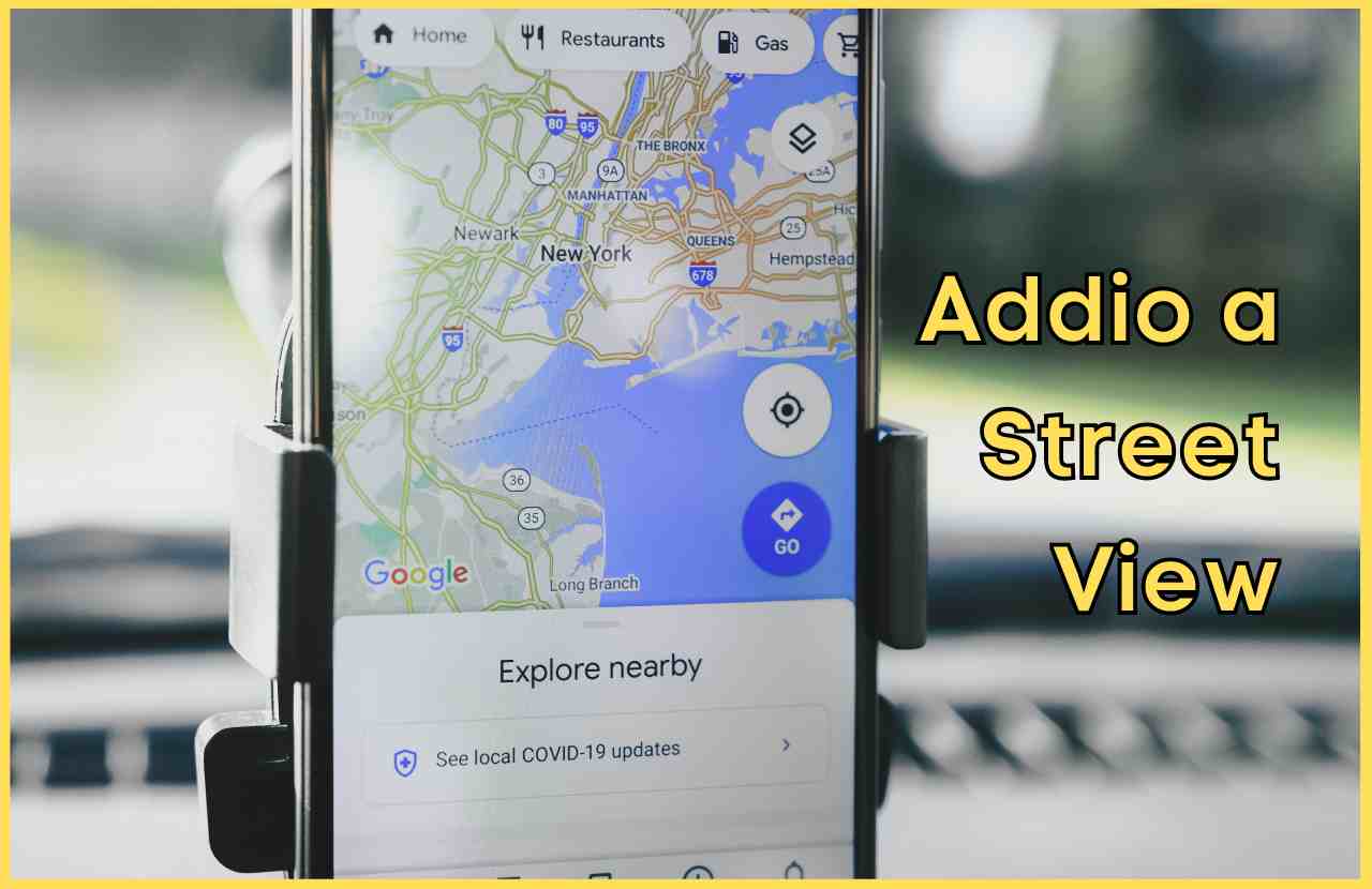 Street View Addio